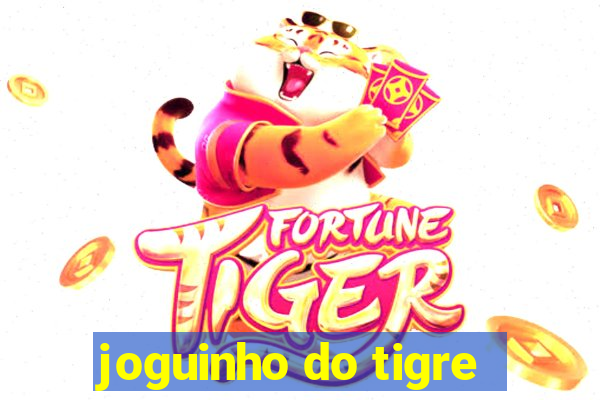 joguinho do tigre